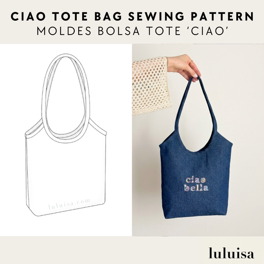 Ciao Tote Bag Sewing Pattern + Step-by-Step Sewing Guide